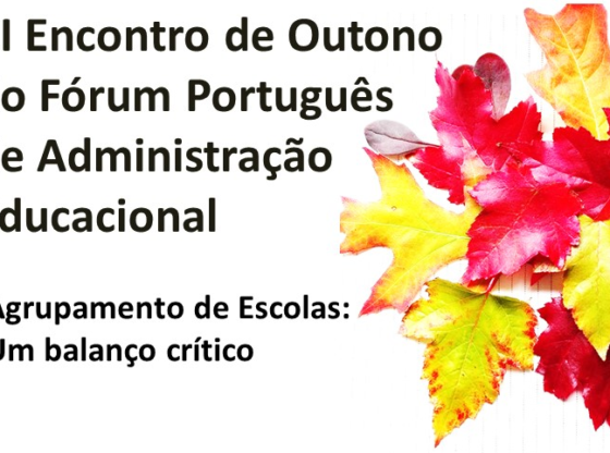 Banner: III Encontro de Outono do Fórum Português de Administração Educacional. Agrupamento de Escolas, um Balanço Crítico