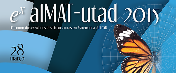 Banner: I Encontro dos ex-Alunos das Licenciaturas em Matemática da UTAD