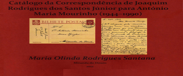 Banner: Correspondência de António Maria Mourinho e Joaquim Rodrigues dos Santos Júnior