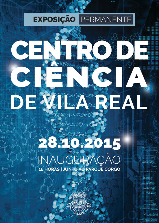 Cartaz: Exposição Permanente do Centro de Ciência de Vila Real